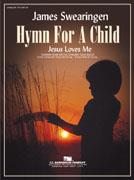 James Swearingen: Hymn For A Child