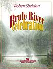 Robert Sheldon: Brule River Celebration