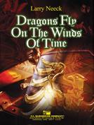 Larry Neeck: Dragons Fly on the Winds of Time