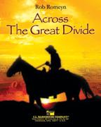 Rob Romeyn: Across the Great Divide