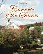 Ed Huckeby: Canticle of the Saints