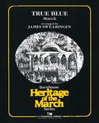 Karl L. King: True Blue(March)