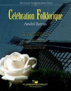 Andre Jutras: Celebration Folklorique
