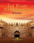 Ed Huckeby: The Road To Damascus