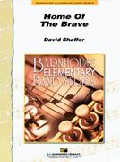 David Shaffuer: Home of the Brave(Concert March)