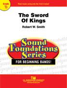 Robert W. Smith: The Sword of Kings