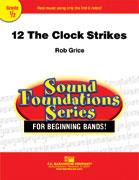 RobGrice: 12 The Clock Strikes