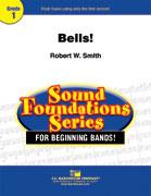 Robert W. Smith: Bells!