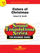 Robert W. Smith: Colors of Christmas