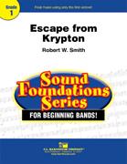 Robert W. Smith: Escape From Krypton