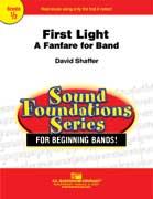 David Shaffuer: First Light(A Fanfare For Band)