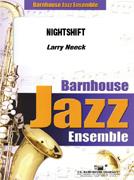 Larry Neeck: Nightshift