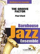 Paul Clark: The Groove Factor