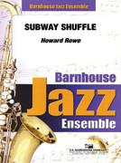 Howard Rowe: Subway Shuffle