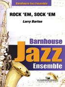Larry Barton: Rock ‘Em, Sock ‘Em