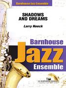 Larry Neeck: Shadows and Dreams