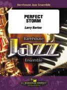 Larry Barton: The Perfect Storm