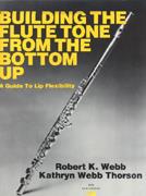 Thorson_ Webb: Building the Flute Tone From the Bottom Up