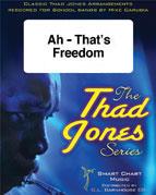 Jones: Ah – That’s Freedom