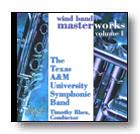 Wind Band Masterworks, Vol. 1