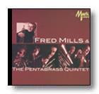 Fred Mills and the Pentabrass Quintet