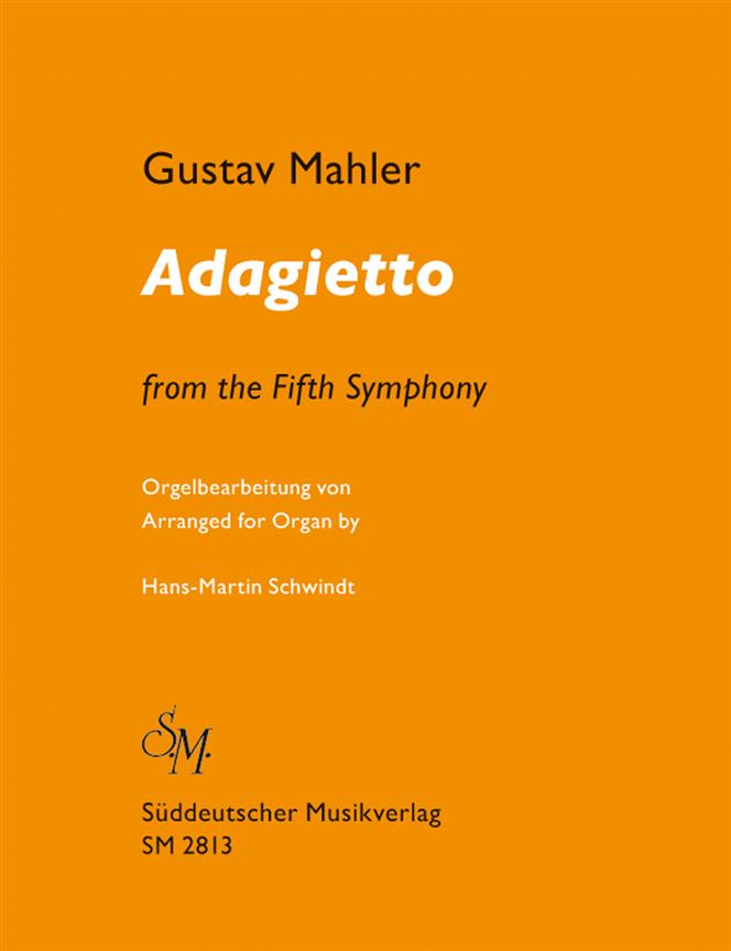 Gustav Mahler: Adagietto aus der 5. Symphonie (Orgel)