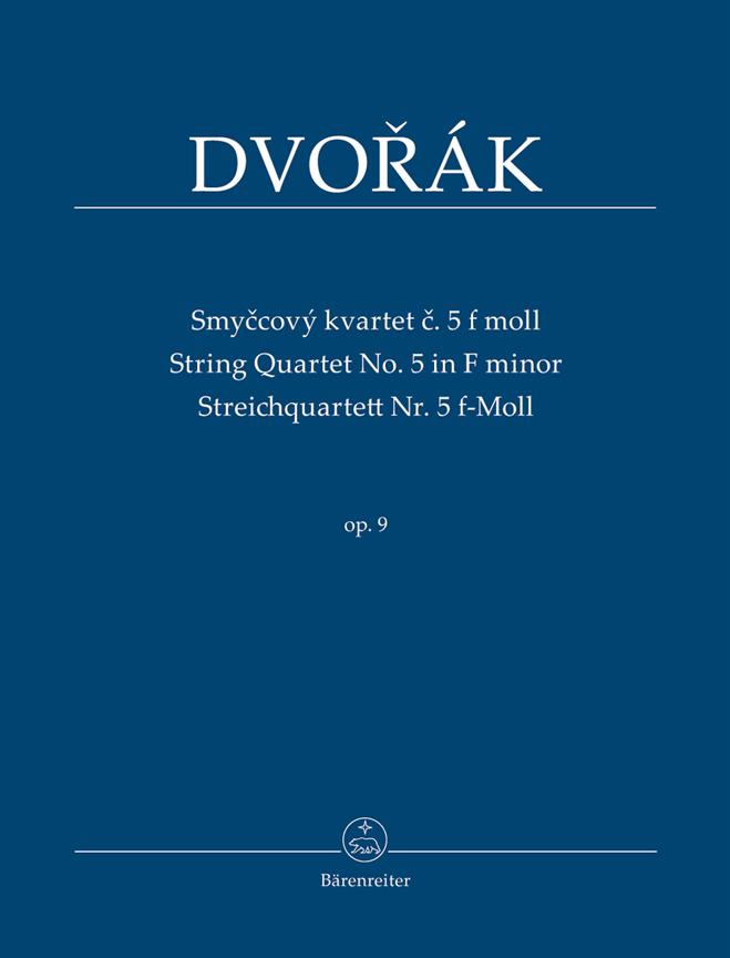 Antonín Dvorák: Streichquartett Nr. 5 f-Moll op. 9