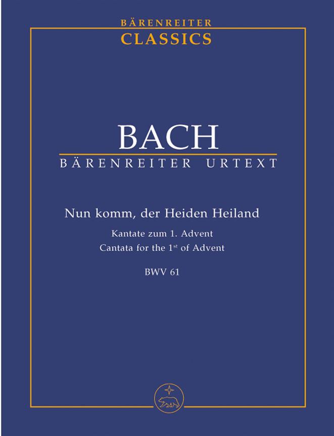 Bach: Kantate BWV 61 Nun komm, der Heiden Heiland