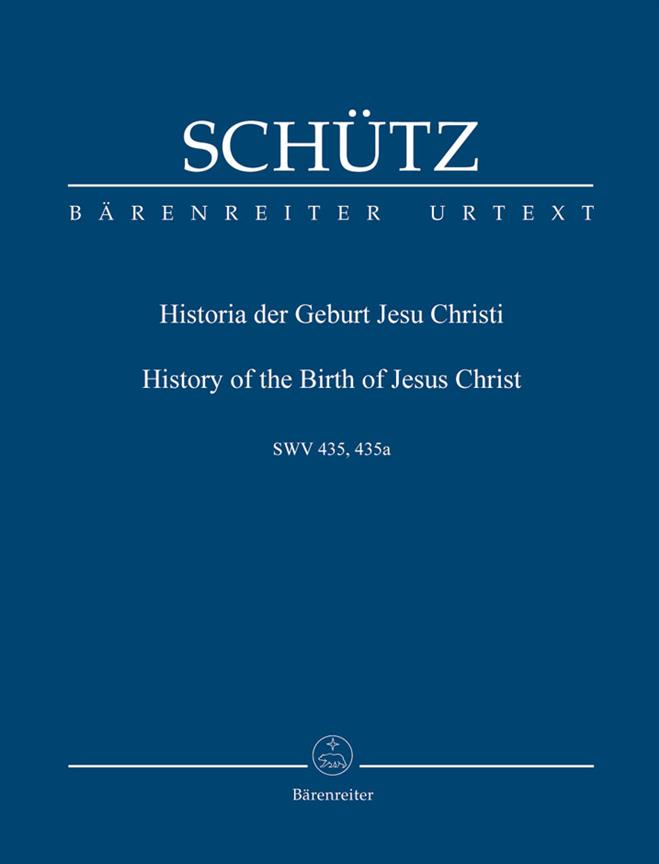 Schutz: Historia der Geburt Jesu Christi SWV 435 (Studiepartituur)