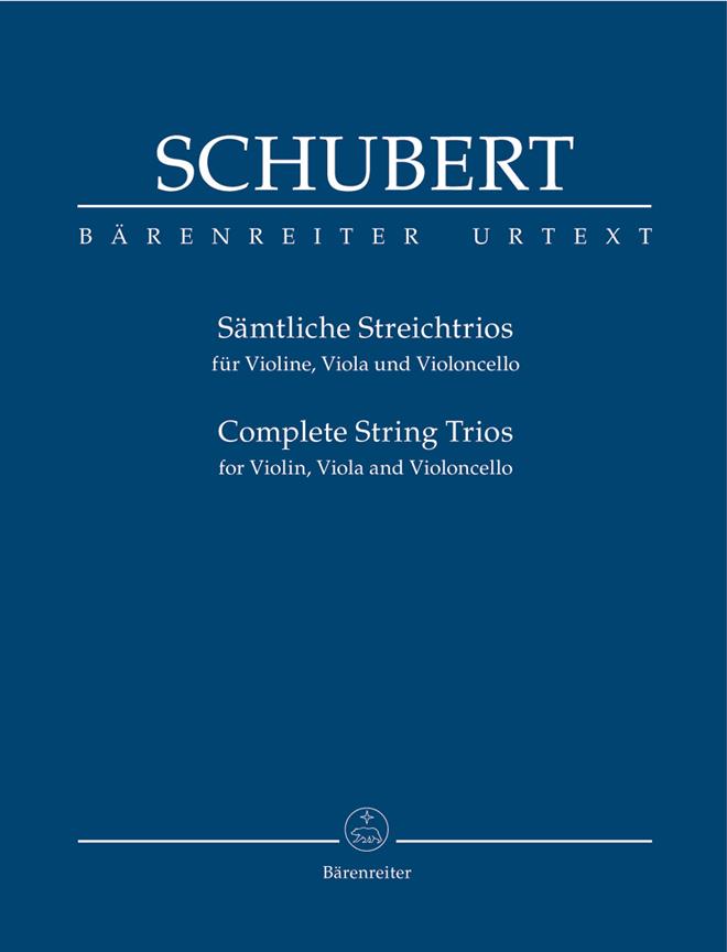 Schubert: Sämtliche Streichtrios - Complete String Trios