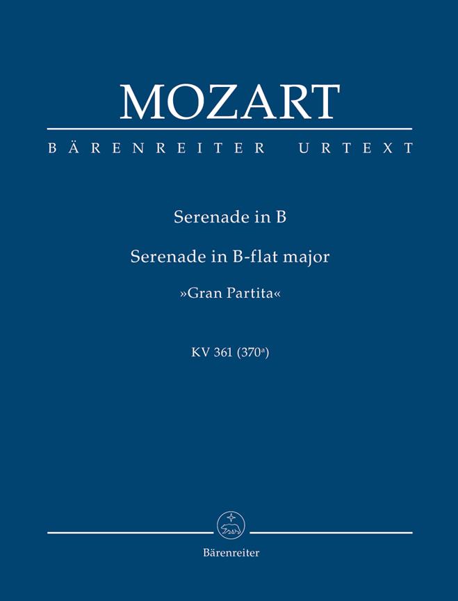 Mozart: Wolfgang Amadeus Mozart: Gran Partita B-flat major KV 361 (370a)