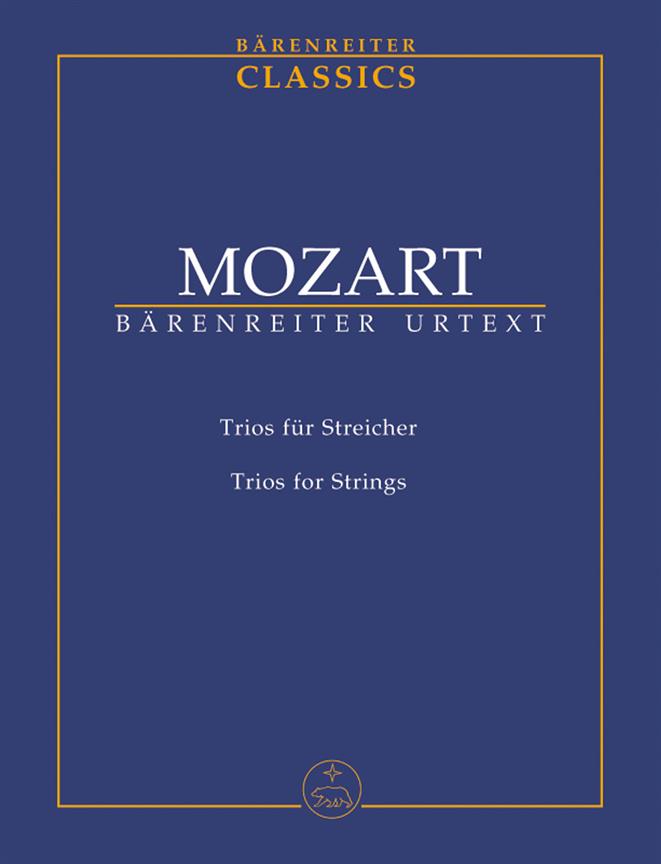 Mozart: Trios fuer Streicher - Trios For Strings