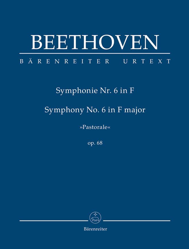 Beethoven: Symphonie Nr. 6 Pastorale - Symphony No. 6 Pastoral