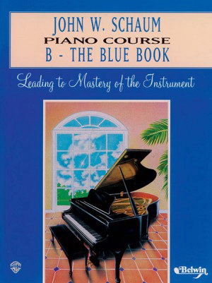 John W. Schaum Piano Course B: The Blue Book