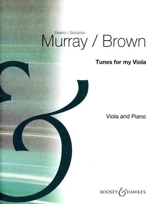 Sebastian Brown: Tunes fuer my Viola