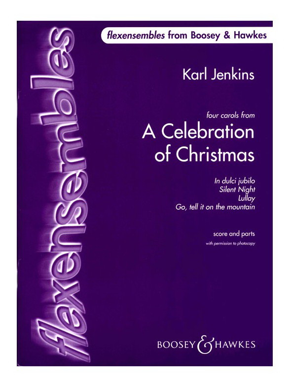 Karl Jenkins: A Celebration Of Christmas, Score And Parts