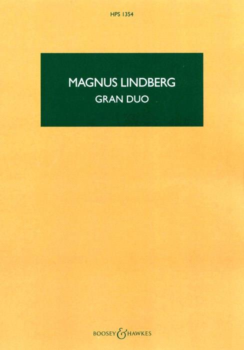 Magnus Lindberg: Gran Duo