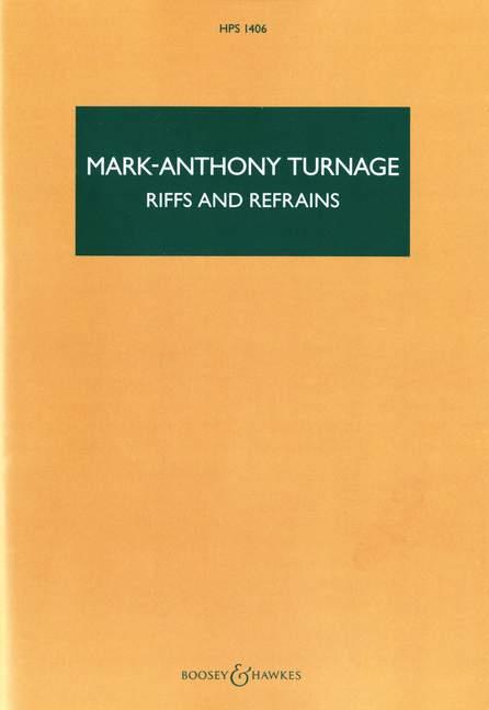 Mark-Anthony Turnage: Riffs and Refrains