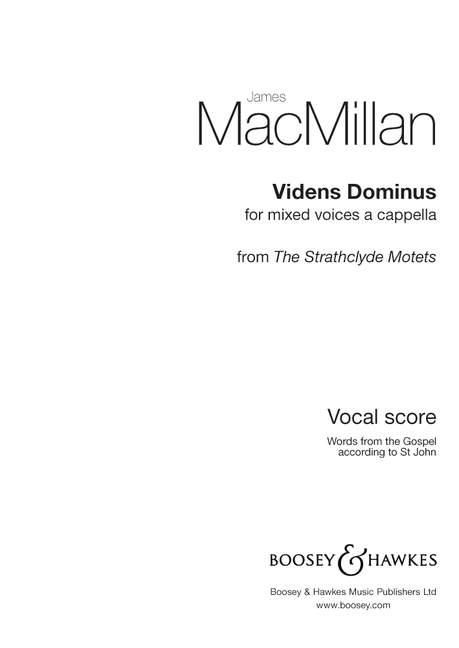 James MacMillan: Videns Dominus