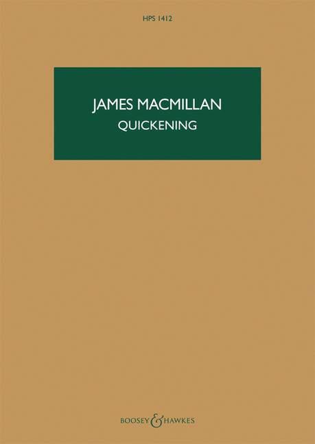 James MacMillan: Quickening