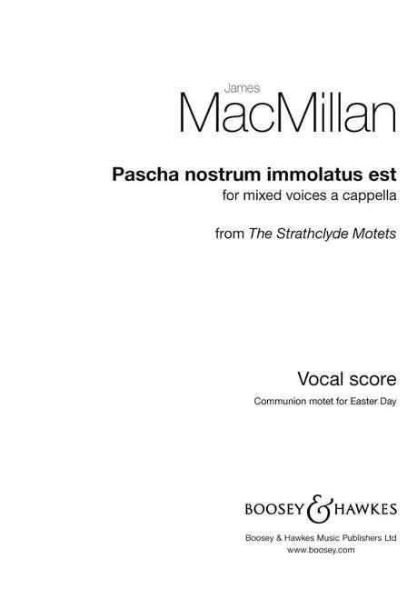 MacMillan: Pascha nostrum immolatus est