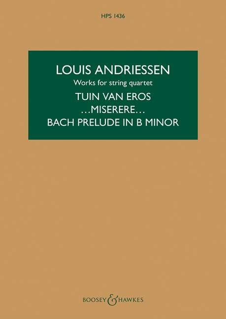 Louis Andriessen: Works for String Quartet