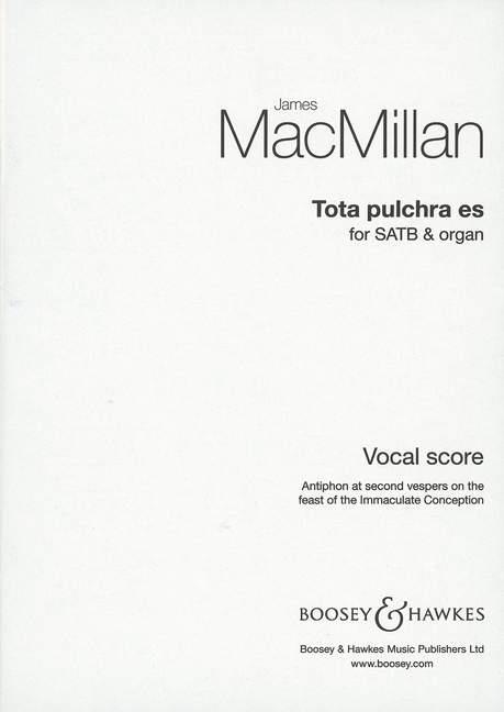 MacMillan: Tota pulchra es (SATB)