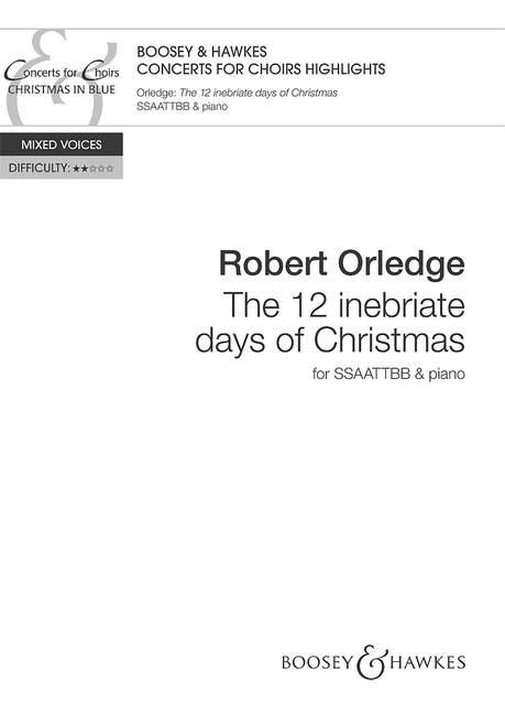 Robert Orledge: The 12 Inebriate days of Christmas