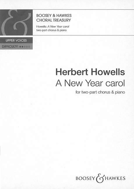 Herbert Howells: A New Year Carol