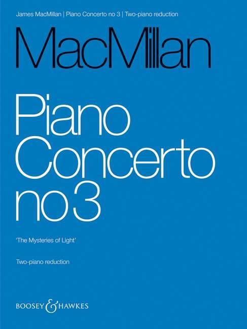 James MacMillan: Piano Concerto No. 3