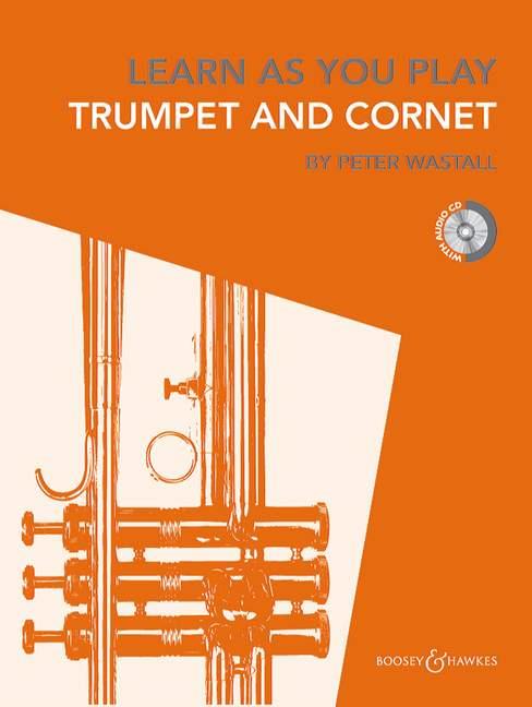 Learn As You Play Trumpet, Cornet and Flugelhorn