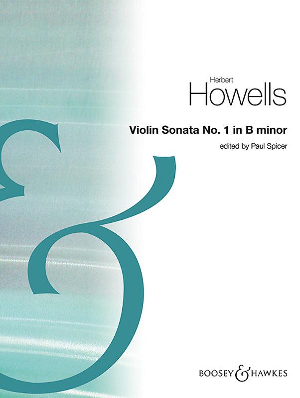 Herbert Howells: Violin Sonata in B Minor