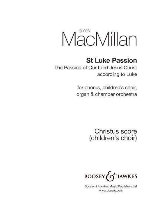 James MacMillan: St Luke Passion