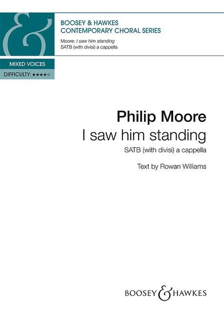 Philip Moore: I saw him standing